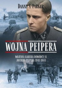 Wojna Peipera. Wojenna kariera - okładka książki