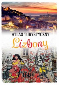 Atlas turystyczny Lizbony - okładka książki