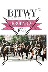 Bitwy Kawalerii nr 20. Brodnica - okładka książki