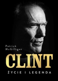 Clint Życie i legenda - okładka książki