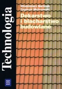 Dekarstwo i blacharstwo budowlane - okładka książki