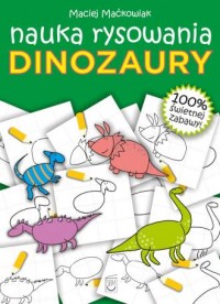 Dinozaury. Nauka rysowania - okładka książki