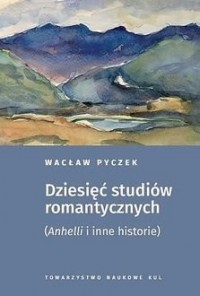 Dziesięć studiów romantycznych - okładka książki