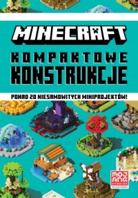 Minecraft. Kompaktowe konstrukcje - okładka książki