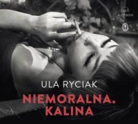 Niemoralna Kalina - pudełko audiobooku