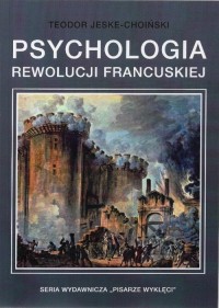 Psychologia rewolucji francuskiej - okładka książki