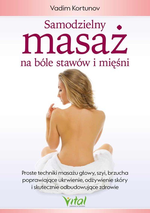 Samodzielny masaż na bóle stawów - okładka książki
