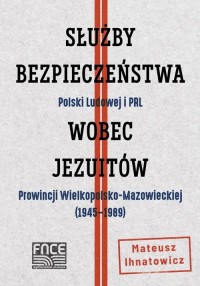 Służby Bezpieczeństwa Polski Ludowej - okładka książki