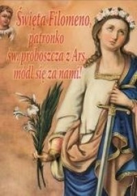 Święta Filomeno, patronko św. proboszcza - okładka książki