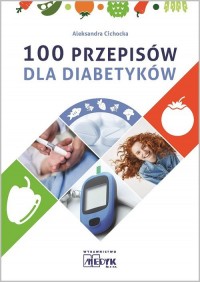 100 przepisów dla diabetyków - okładka książki