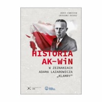 Historia AK – WiN w zeznaniach - okładka książki