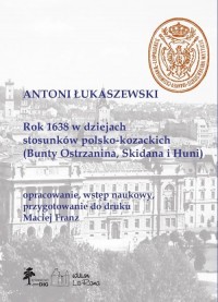 Rok 1638 w dziejach stosunków polsko-kozackich - okładka książki