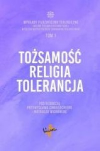 Tożsamość, religia, tolerancja - okładka książki