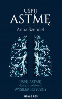 Uśpij astmę - okładka książki