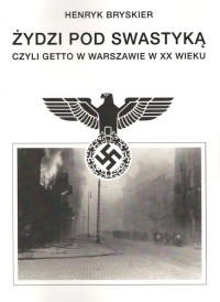 Żydzi pod swastyką czyli getto - okładka książki