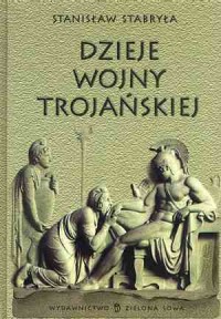 Dzieje wojny Trojańskiej - okładka książki