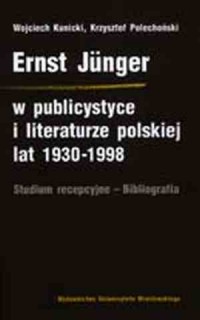 Ernst Jünger w publicystyce i literaturze - okładka książki