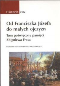Historia CLIV. Od Franciszka Józefa - okładka książki