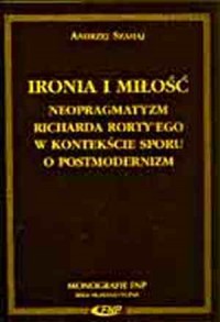 Ironia i miłość. Neopragmatyzm - okładka książki