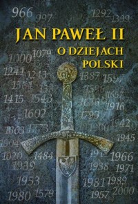 Jan Paweł II o dziejach Polski - okładka książki