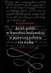 Język polski w kancelarii królewskiej - okładka książki
