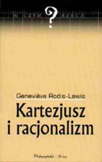 Kartezjusz i racjonalizm - okładka książki