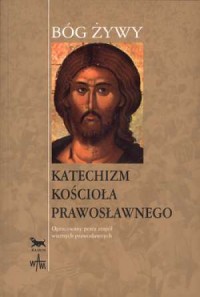 Katechizm kościoła prawosławnego. - okładka książki