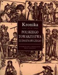 Kronika Polskiego Towarzystwa Ludoznawczego - okładka książki