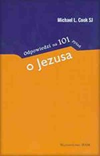 Odpowiedzi na 101 pytań o Jezusa - okładka książki