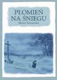 Płomień na śniegu - okładka książki