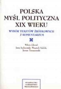 Polska myśl polityczna XIX wieku. - okładka książki