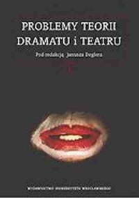 Problemy teorii dramatu i teatru. - okładka książki