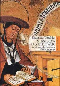 Stanisław Orzechowski i dylematy - okładka książki