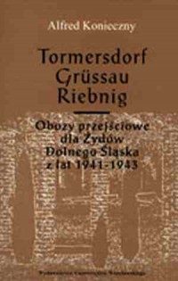 Tormersdorf - Grussau - Riebnig. - okładka książki