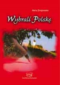 Wybrali Polskę - okładka książki