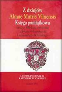 Z dziejów Almae Matris Vilenensis - okładka książki