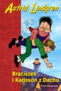 Braciszek i Karlsson z Dachu - okładka książki