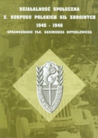 Działalność społeczna 2 Korpusu - okładka książki