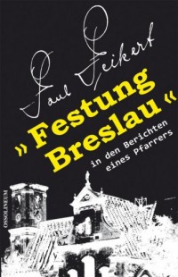 Festung Breslau in den berichten - okładka książki