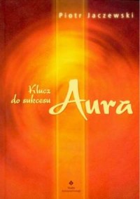Klucz do sukcesu Aura - okładka książki