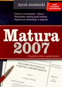 Matura 2007. Język niemiecki. Oryginalne - okładka podręcznika