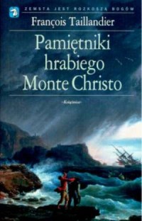 Pamiętniki hrabiego Monte Christo - okładka książki