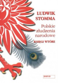 Polskie złudzenia narodowe. Księgi - okładka książki