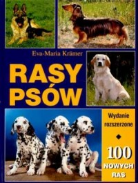 Rasy psów. 100 nowych ras - okładka książki