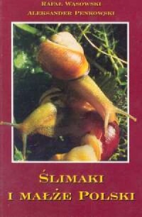 Ślimaki i małże Polski - okładka książki