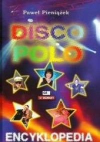 Encyklopedia Disco Polo - okładka książki