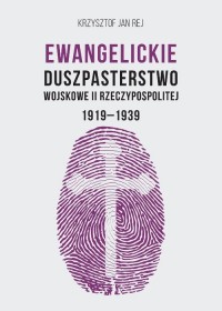 Ewangelickie Duszpasterstwo Wojskowe - okładka książki