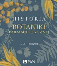 Historia botaniki farmaceutycznej - okładka książki