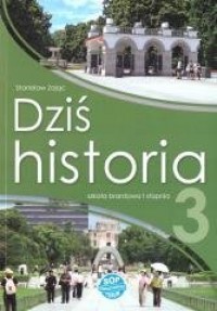 Historia SBR 3. Dziś historia. - okładka podręcznika