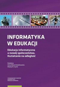 Informatyka w edukacji. Edukacja - okładka książki
